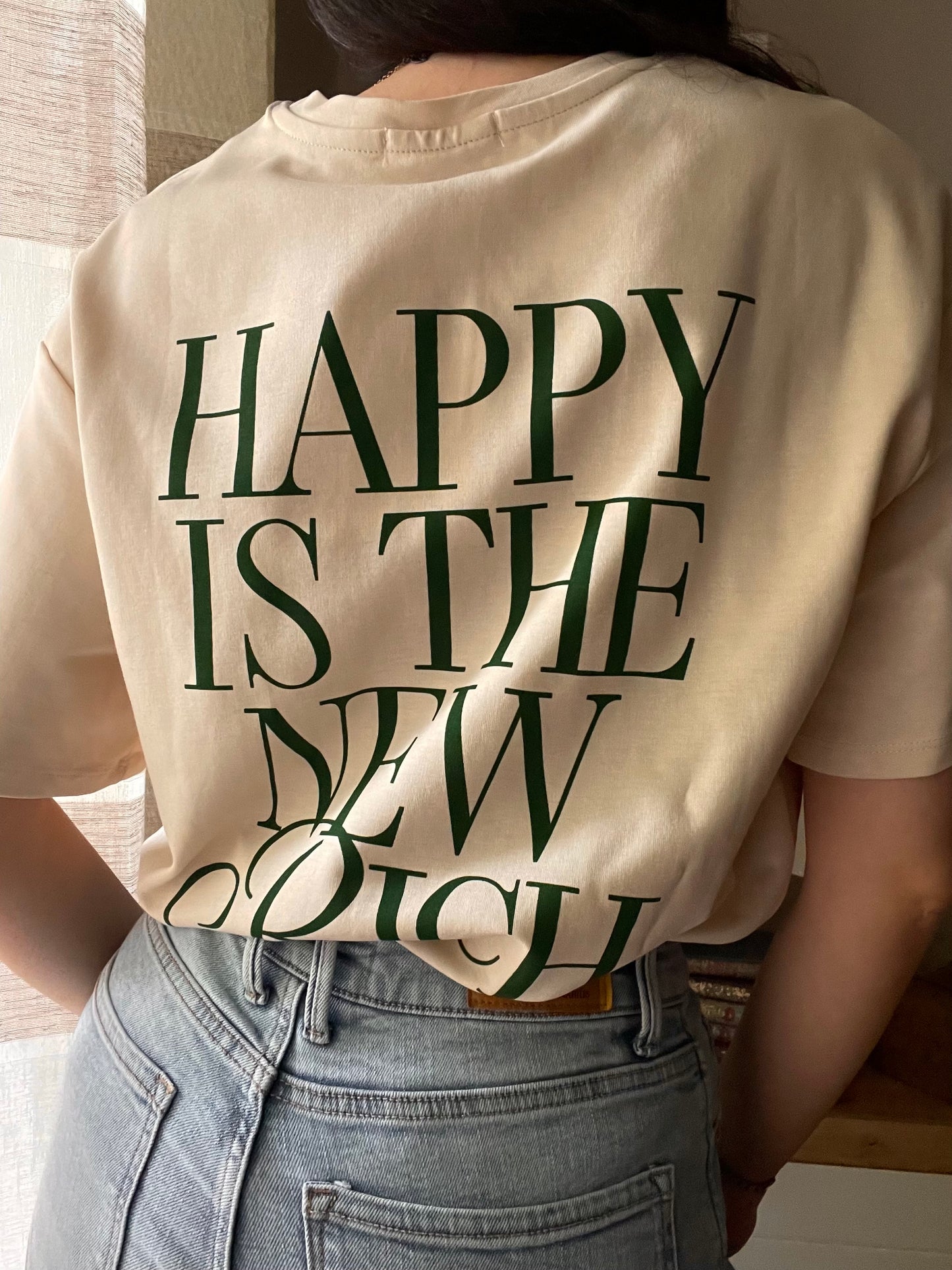 T-Shirt Happy is the new Rich